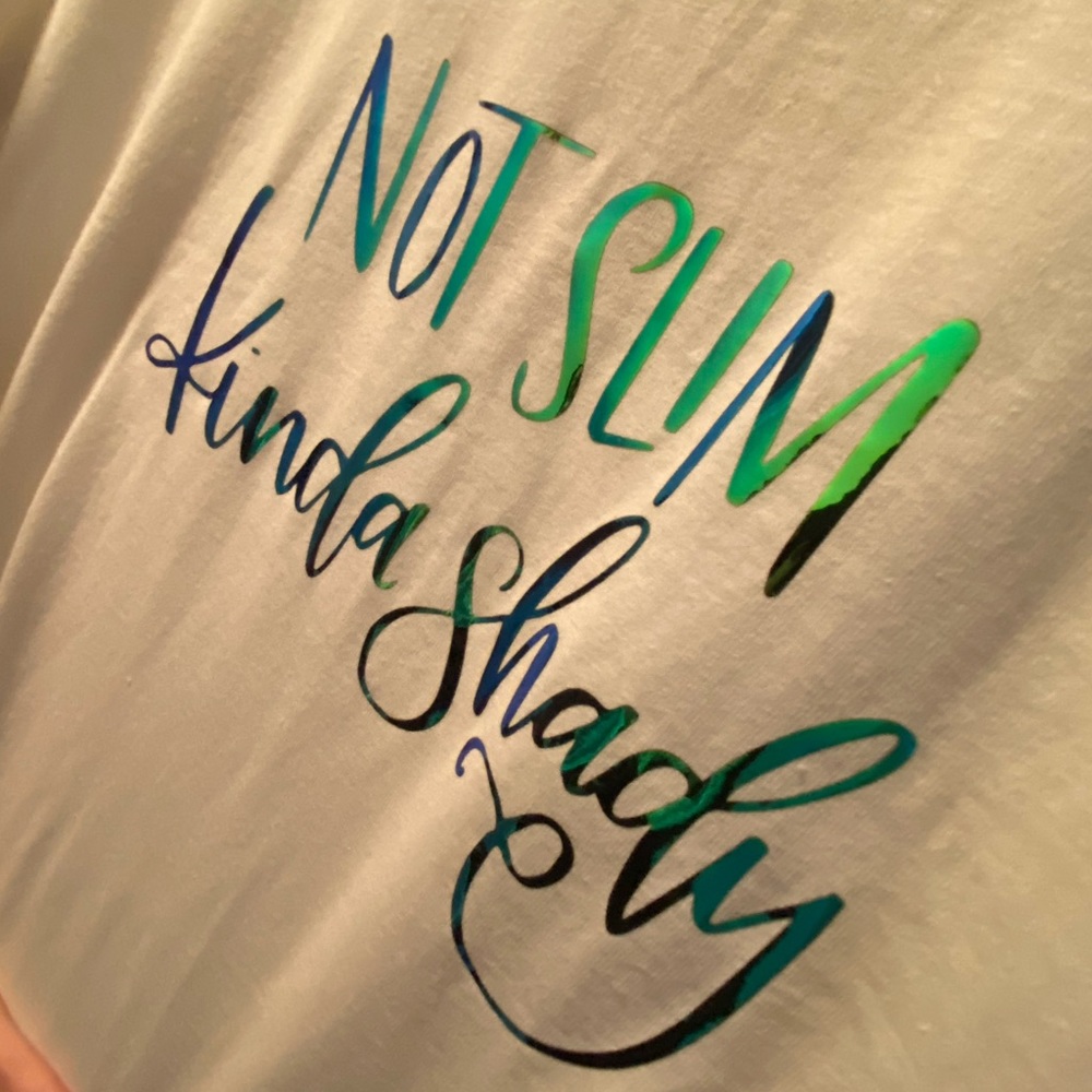 Not Slim Kinda Shady T-Shirt